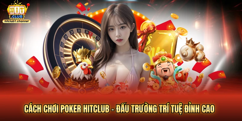 Cách chơi poker