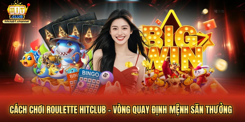 Cách chơi roulette