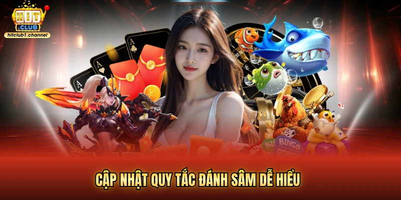 Cập nhật quy tắc đánh sâm dễ hiểu