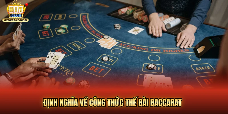 Định nghĩa về công thức thế bài baccarat