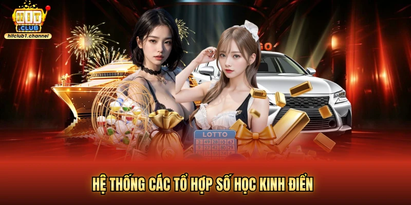 Hệ thống các tổ hợp số học kinh điển 