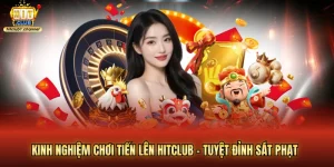Kinh nghiệm chơi tiến lên