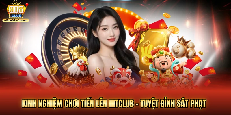 Kinh nghiệm chơi tiến lên