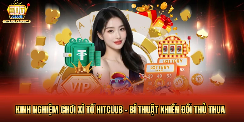 Kinh nghiệm chơi xì tố