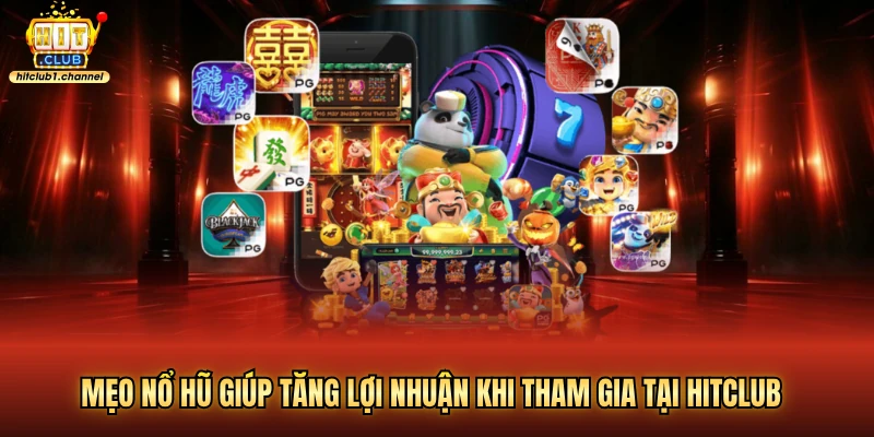 mẹo nổ hũ
