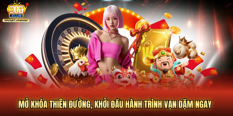 Mở khóa thiên đường, khởi đầu hành trình vạn dặm ngay